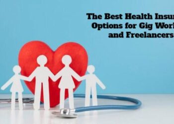 The Best Health Insurance Options for Gig Workers and Freelancers